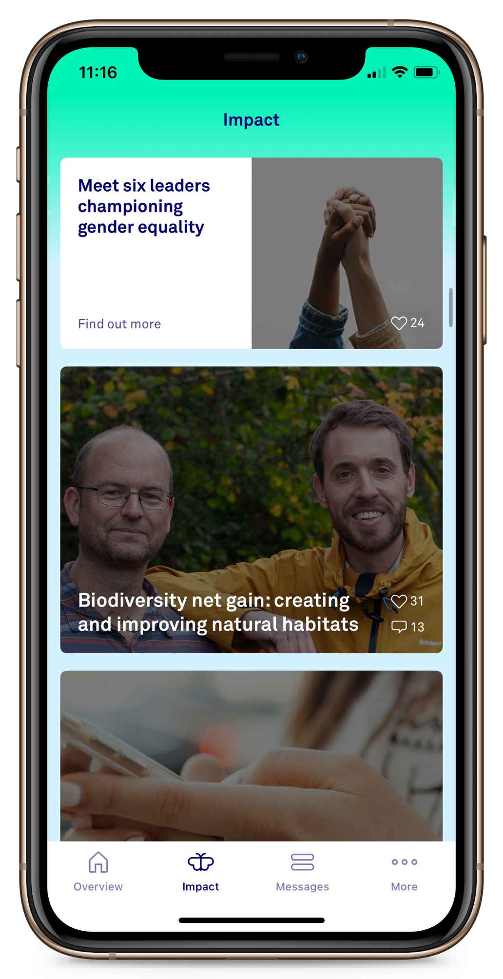 Impact. Latest articles: Meet six leaders championing gender equality. Biodiversity net gain: creating and improving natural habitats. Explore the app: Overview. Impact. Messages. More.